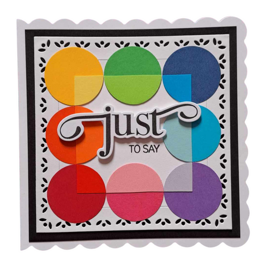 Just To Say - Circles Card